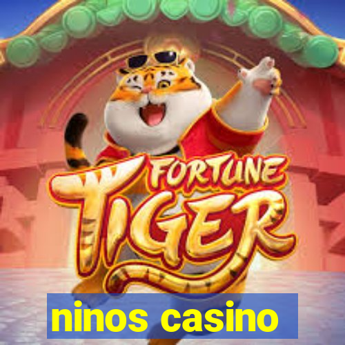 ninos casino